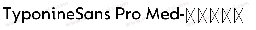 TyponineSans Pro Med字体转换